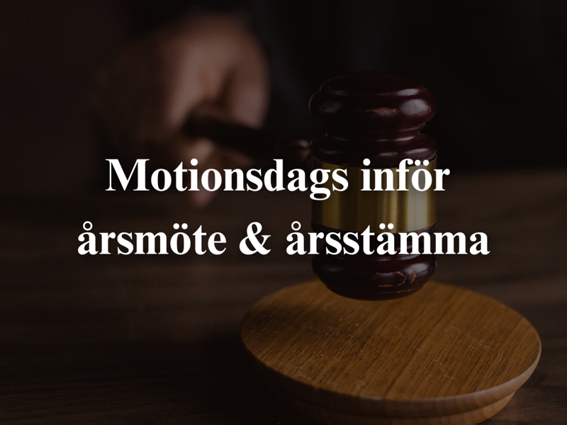 Motionsdags inför årsmöte & årsstämma